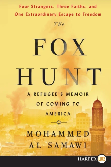The Fox Hunt: A Refugee'S Memoir Of Coming To America