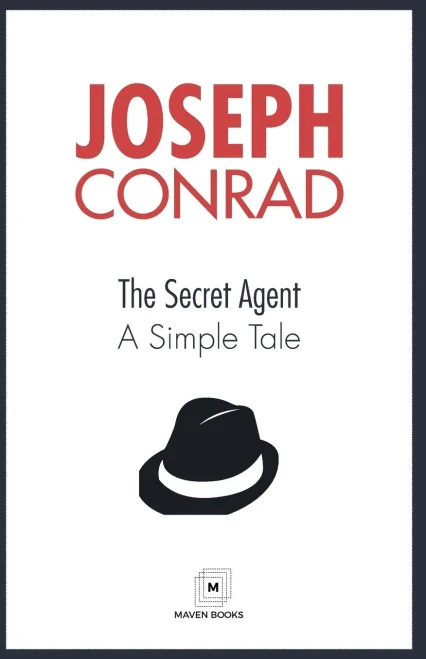 The Secret Agent: A Simple Tale