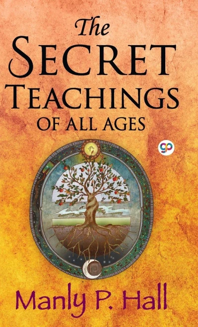 The Secret Teachings Of All Ages