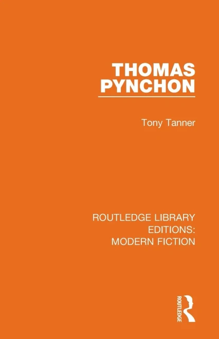 Thomas Pynchon (Routledge Library Editions: Modern Fiction)
