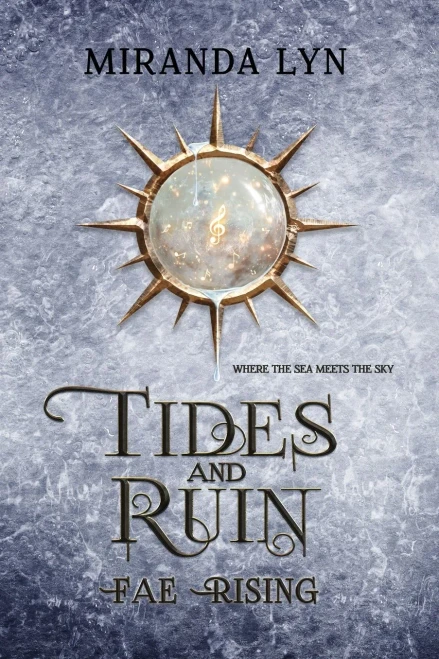 Tides And Ruin: A Fae Rising Spin-Off