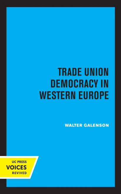 Trade Union Democracy In Western Europe