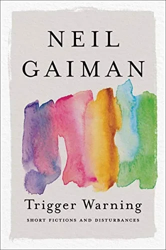 Trigger Warning: Short Fictions And Disturbances