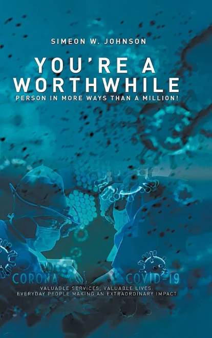 You'Re A Worthwhile Person In More Ways Than A Million!