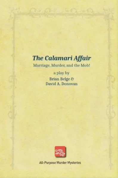 The Calamari Affair: Marriage, Murder, and the Mob!