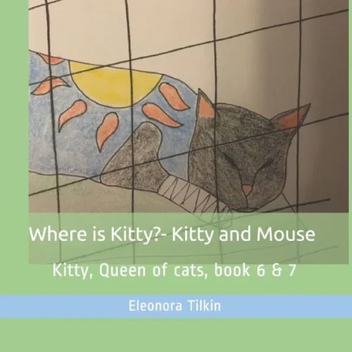 Where is Kitty? & Kitty and Mouse