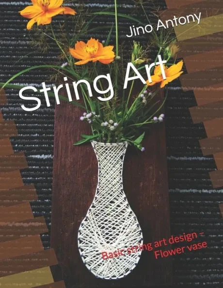 String Art: Basic string art design - Flower vase