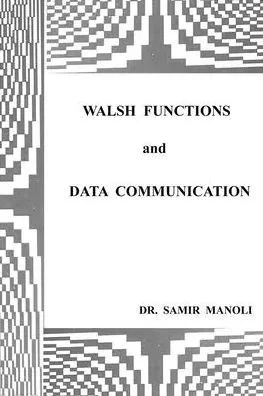 Walsh Functions and Data Communication