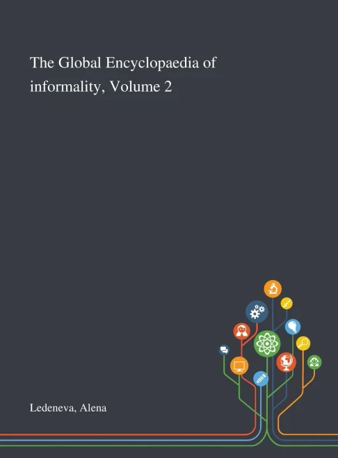 The Global Encyclopaedia of Informality, Volume 2 - Hardcover