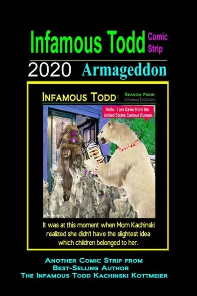 Infamous Todd, The Comic Strip 2020: 2020 Armageddon