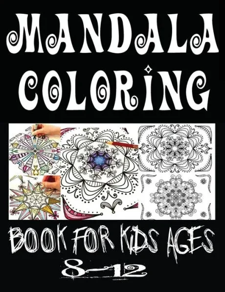 mandala coloring book for kids ages 8-12: Big Mandalas to Color for Relaxation Book Mandala Coloring Collection Large Print