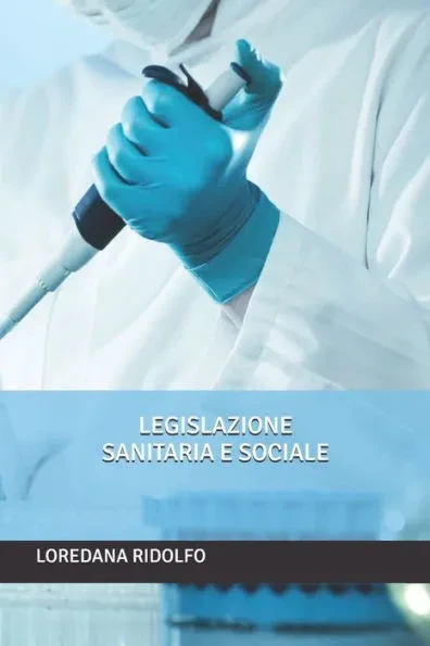 Legislazione Sanitaria E Sociale