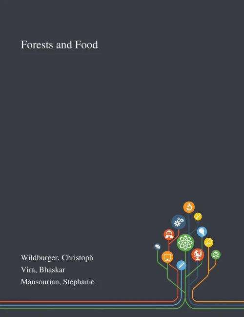Forests and Food - Paperback