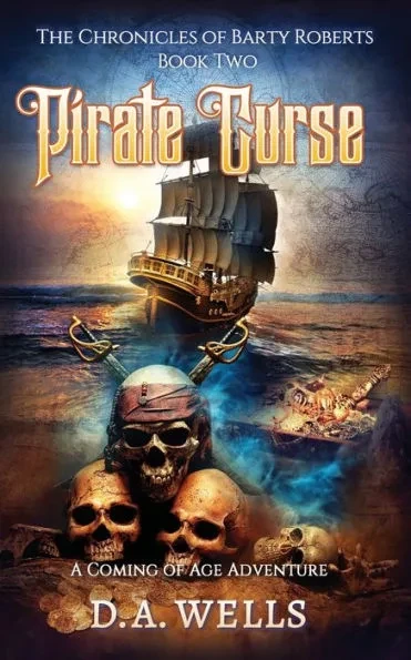 Pirate Curse: The Chronicles of Barty Roberts (Book Two)