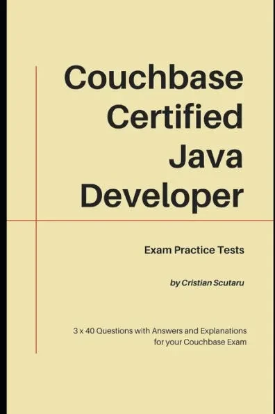 Couchbase Certified Java Developer: Exam Practice Tests