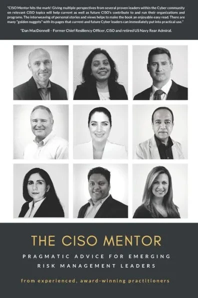 The CISO Mentor: Pragmatic advice for emerging risk management leaders