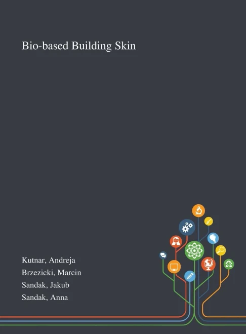 Bio-based Building Skin - Hardcover