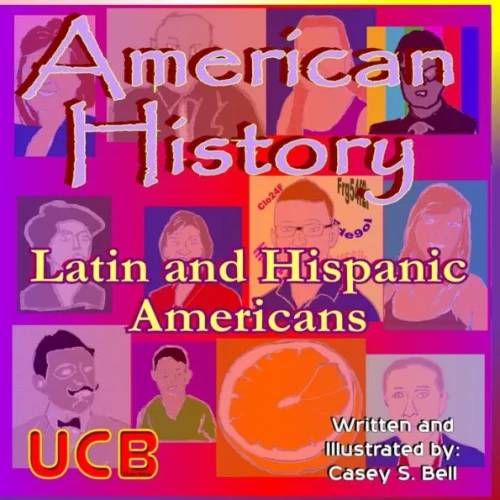 American History: Latin and Hispanic Americans