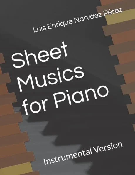 Sheet Musics for Piano: Instrumental Version