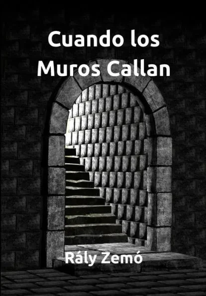 Cuando los Muros Callan