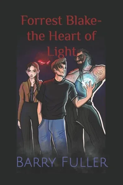 Forrest Blake- the Heart of Light