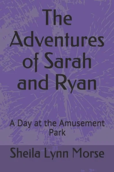 The Adventures of Sarah and Ryan: A Day at the Amusement Park