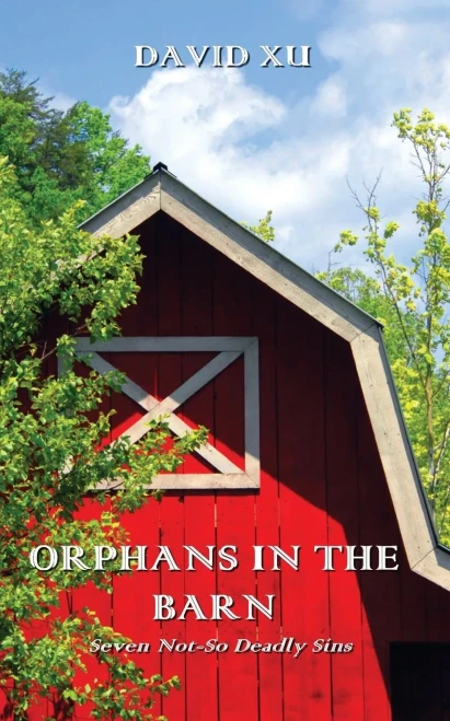 Orphans in the Barn: Seven Not-So Deadly Sins