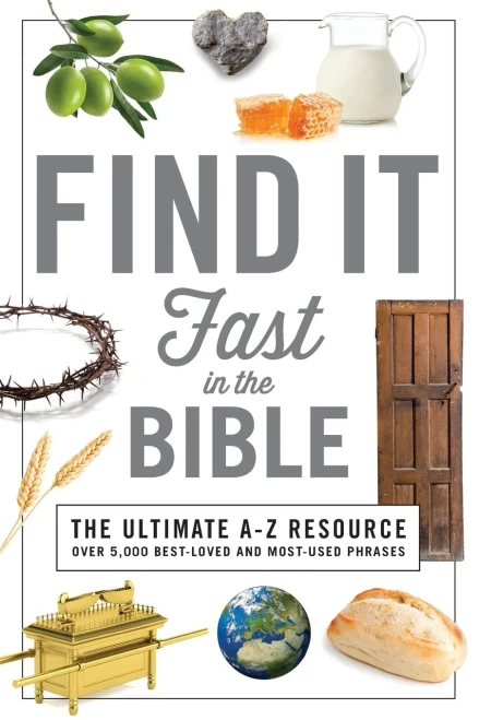 Find It Fast in the Bible (A to Z Series)
