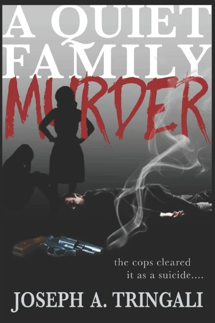 A Quiet Family Murder: A Novel