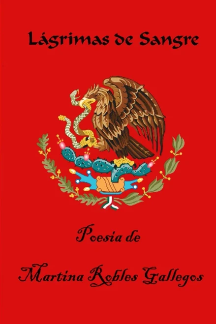 Lágrimas de Sangre: Tears of Blood (Spanish Edition)