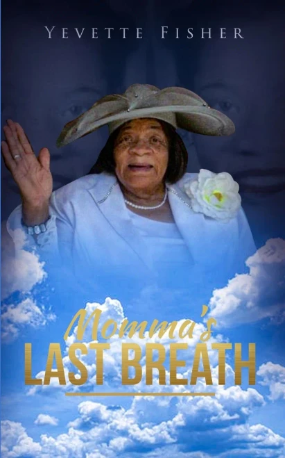 Momma's Last Breath
