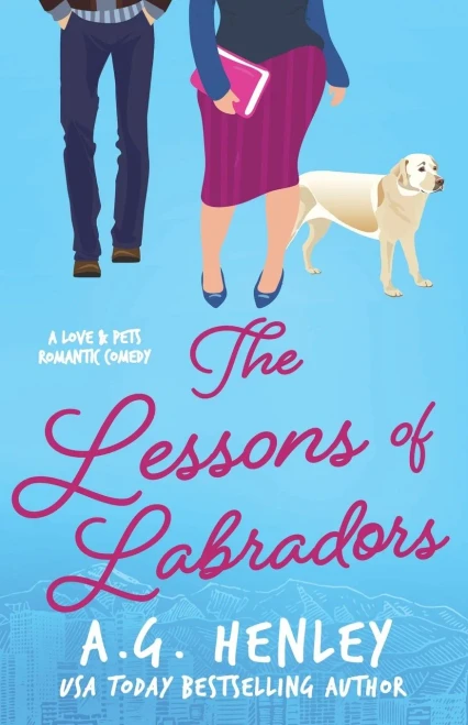 The Lessons of Labradors (The Love & Pets Romantic Comedy)