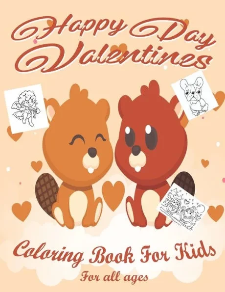 Valentine's Day Coloring Book for Kids: Lovely animals coloring books, Valentine's day coloring book, Baby books valentines day, Valentines day toddle