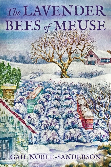The Lavender Bees of Meuse (The Lavender Meuse Trilogy)