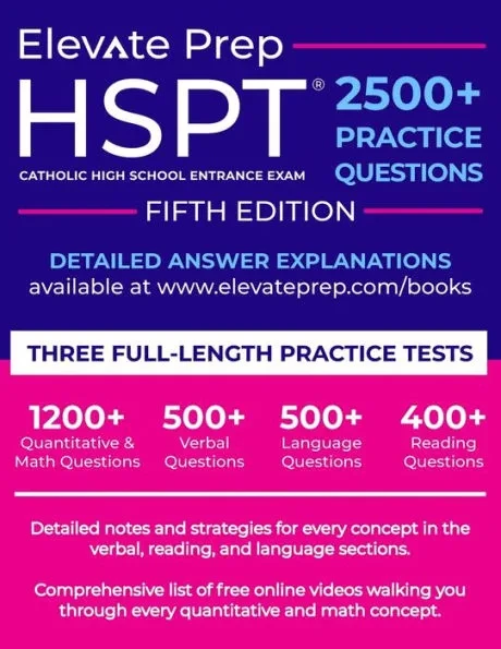 HSPT: 2500+ Practice Questions