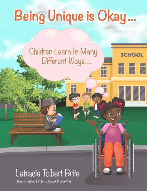 Being Unique Is Okay...: Children Learn in Many Different Ways