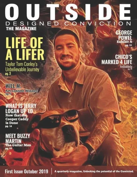 Outside Designed Conviction the Magazine: Unlocking the potential of the Convicted.