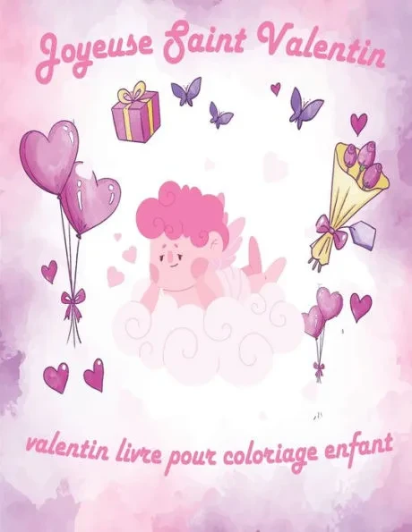 Valentin Livre Pour Coloriage Enfant: valentin coloriage livre pour enfants, Joyeuse Saint Valentin Mon Amour, st valentin cadeau pour enfants, idee c