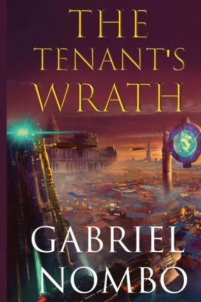 The Tenant's Wrath