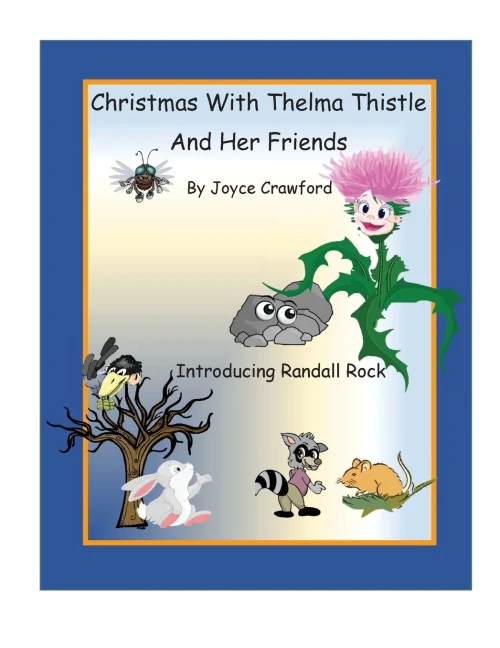 Christmas With Thelma Thistle And Her Friends