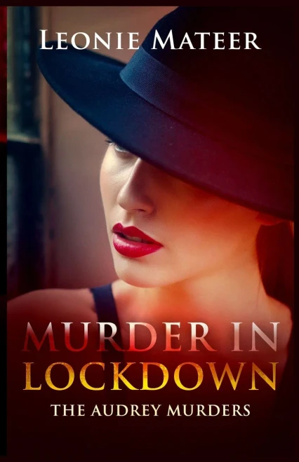 MURDER IN LOCKDOWN: The Audrey Murders