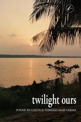 twilight ours: Collection of Poems