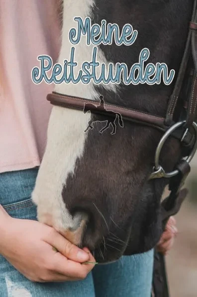 Meine Reitstunden: Das Reittagebuch zum Eintragen fÃ¼r ReitschÃ¼ler - FÃ¼r fast 100 Reiteinheiten (Pferd, Lehrer, Datum usw.) - Lieblingspfe