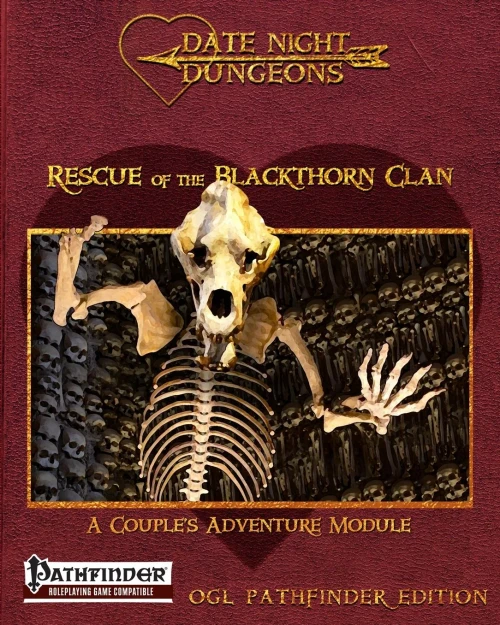 Rescue of the Blackthorn Clan: A Couple's Adventure Module: OGL Pathfinder Edition (Date Night Dungeons)