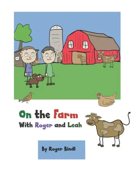 On the farm with Roger and Leah