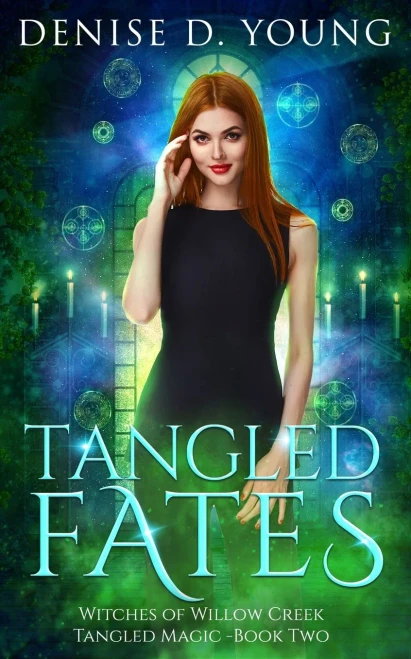 Tangled Fates (Witches of Willow Creek: Tangled Magic)