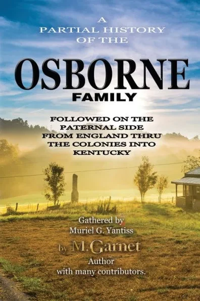 The Osborne Family: From England through the first colony into Kentucky