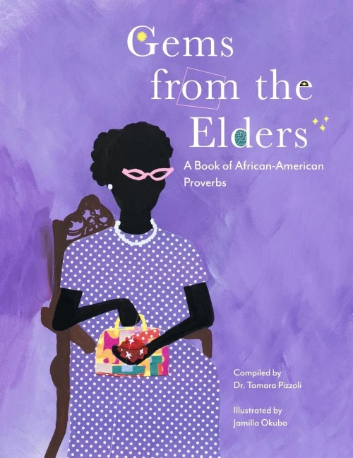 Gems from the Elders: A Book of African-American Proverbs