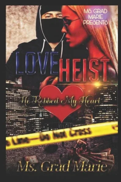 Love Heist: He Robbed my Heart