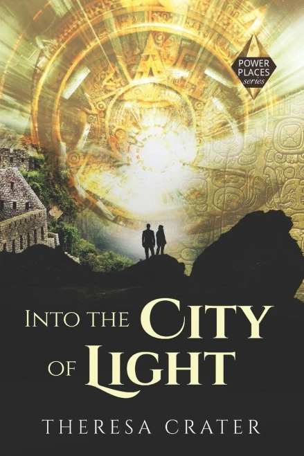 Into the City of Light (Power Places Series)